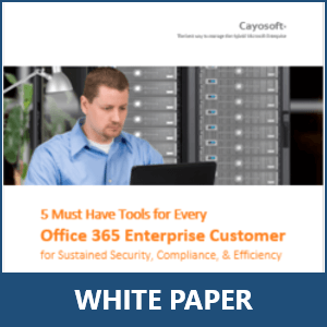 Cayosoft-Whitepaper-5Office365Tools Cayosoft-Whitepaper-5Office365Tools